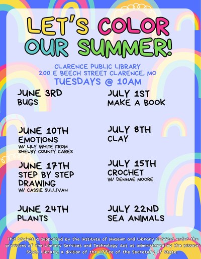 June 3rd Bugs. June 10th Emotions. June 17th Step by Step Drawing. June 24th Plants. July 1st Make a book. July 8th Clay. July 15th Crochet. July 22nd Sea Animals.